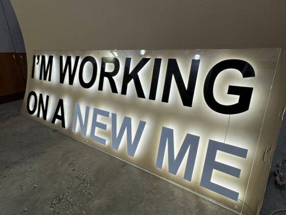 Вивіска з контражурною підсвіткою «I’m working on a new me»